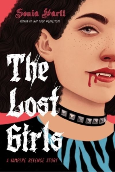 Cover for Sonia Hartl · The Lost Girls: A Vampire Revenge Story (Paperback Book) (2023)