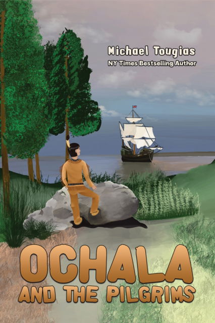 Cover for Michael Tougias · Ochala and The Pilgrims (Paperback Book) (2024)