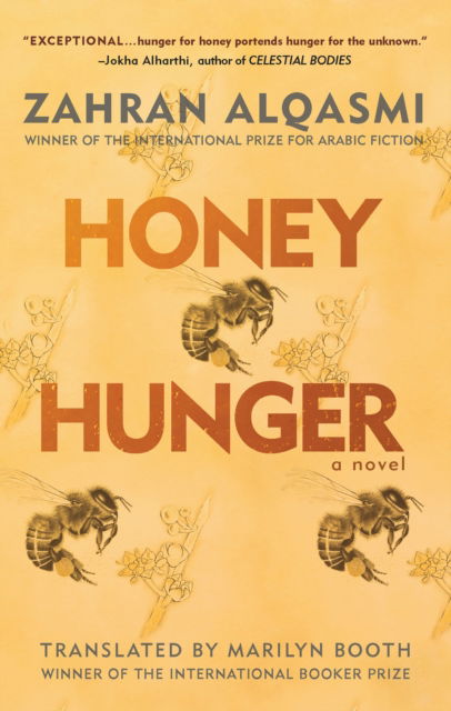 Cover for Zahran Alqasmi · Honey Hunger: A Novel (Paperback Book) (2025)