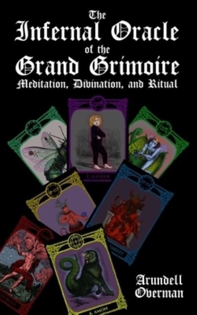 Cover for Aaman Lamba · Infernal Oracle of the Grand Grimoire (Bok) (2020)