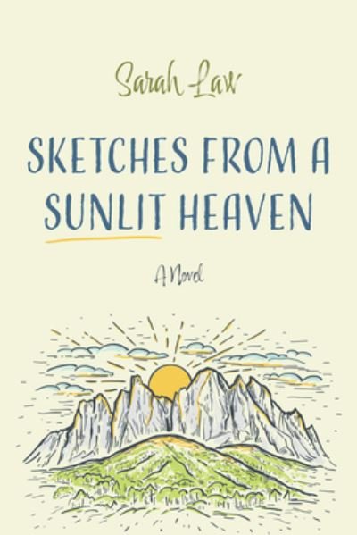Cover for Sarah Law · Sketches from a Sunlit Heaven (Paperback Book) (2022)