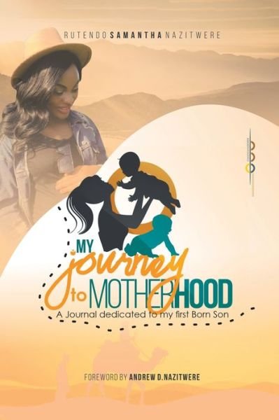 Cover for Rutendo Nazitwere · My Journey to Motherhood (Paperback Book) (2022)