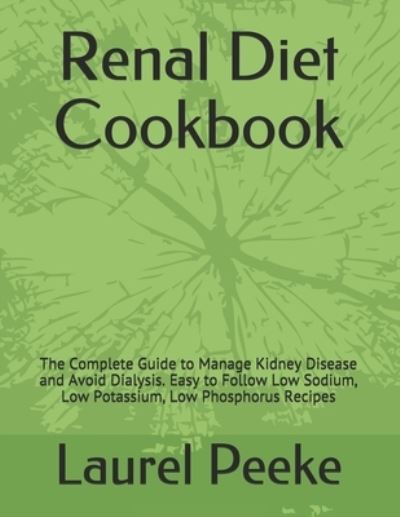 Cover for Laurel Peeke · Renal Diet Cookbook (Paperback Book) (2019)