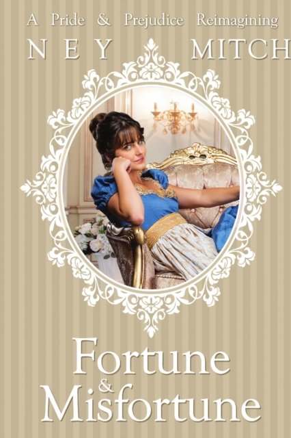 Cover for Ney Mitch · Fortune &amp; Misfortune (Paperback Bog) (2019)