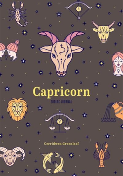 Cover for Cerridwen Greenleaf · Capricorn Zodiac Journal: (Astrology Blank Journal, Gift for Women) - Zodiac Journals (Paperback Bog) (2022)