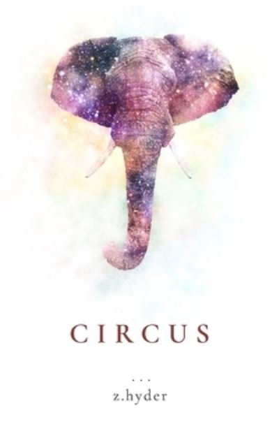 Cover for Z Hyder · Circus (Paperback Bog) (2020)