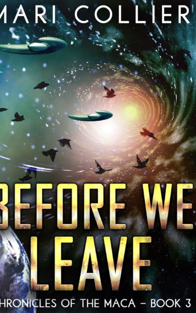 Cover for Mari Collier · Before We Leave (Hardcover Book) (2021)