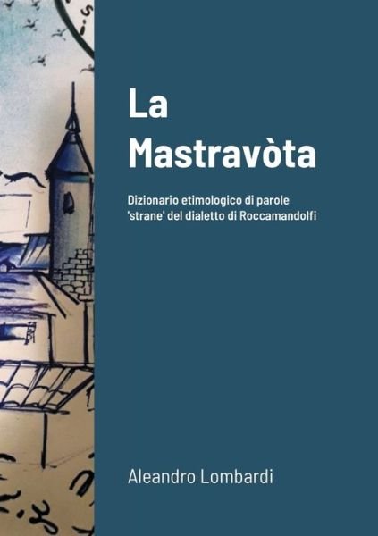 Cover for Aleandro Lombardi · La Mastravota (Paperback Book) (2020)