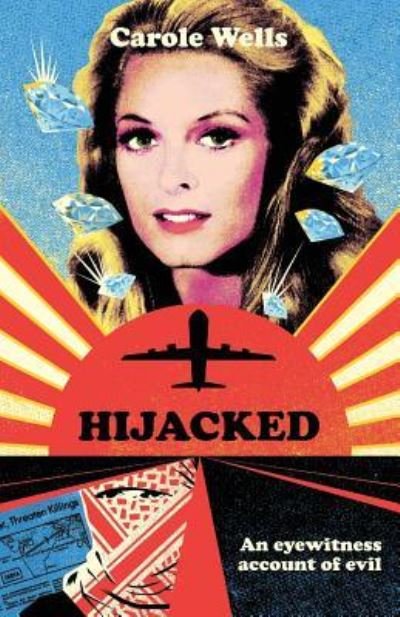 Cover for Carole Wells · Hijacked (Paperback Bog) (2018)