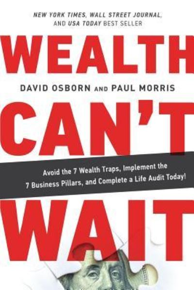 Cover for David Osborn · Wealth Can't Wait: Avoid the 7 Wealth Traps, Implement the 7 Business Pillars, and Complete a Life Audit Today! (Paperback Book) (2017)