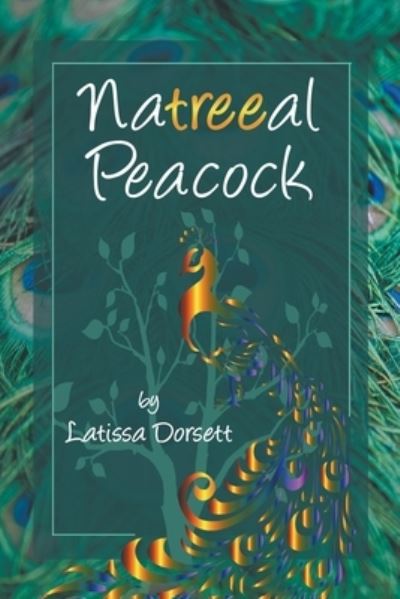 Cover for Latissa Dorsett · Natreeal Peacock (Paperback Book) (2020)