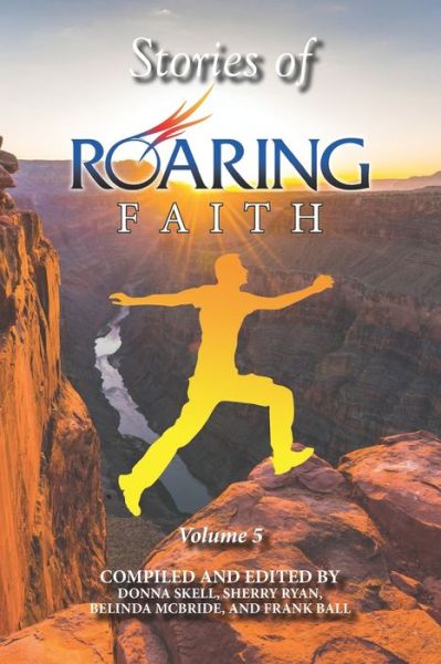 Stories of Roaring Faith Book 5 - Belinda McBride - Książki - Roaring Lambs Publishing - 9781735808901 - 21 października 2020