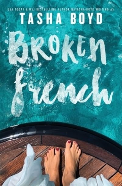 Cover for Tasha Boyd · Broken French (Pocketbok) (2021)