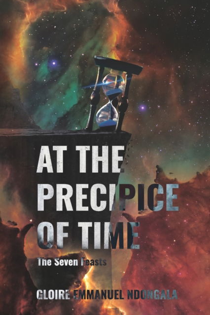 Cover for Gloire Ndongala · At the Precipice of Time the Seven Feasts (Paperback Book) (2021)