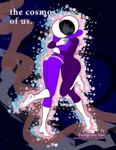 Cover for Samantha Vail · The Cosmos Of Us (Paperback Book) (2021)