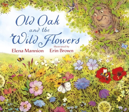 Cover for Elena Mannion · Old Oak and the Wild Flowers (Paperback Book) (2025)