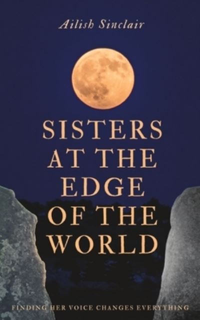 Cover for Ailish Sinclair · Sisters at the Edge of the World (Paperback Book) (2022)