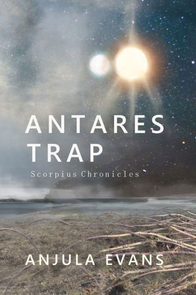 Cover for Anjula Evans · Antares Trap (Paperback Book) (2019)