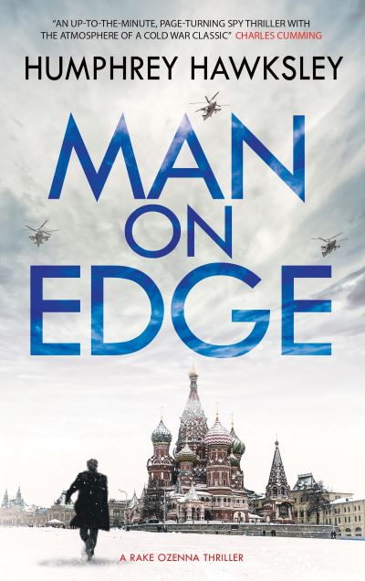 Cover for Humphrey Hawksley · Man on Edge - Rake Ozenna thrillers (Hardcover Book) [Main - Large Print edition] (2021)