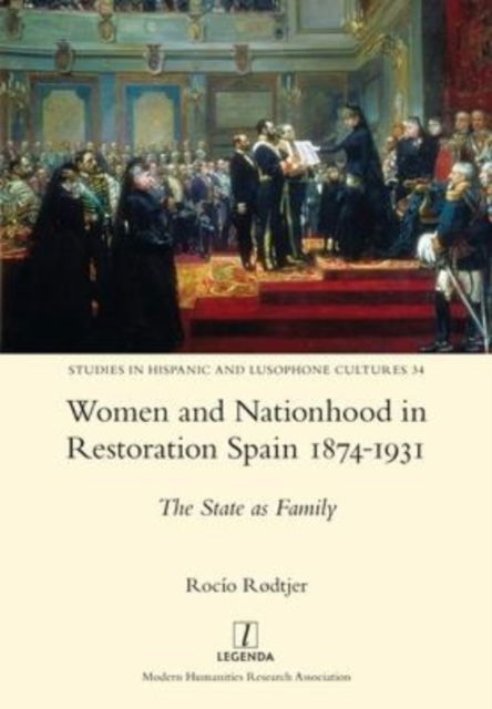 Cover for Rocio Rodtjer · Women and Nationhood in Restoration Spain 1874-1931 (Paperback Book) (2021)