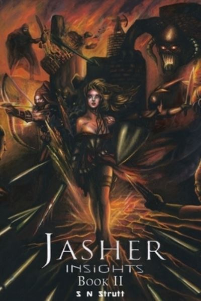 Jasher Insights Book Two - S N Strutt - Livros - Paragon Publishing - 9781782226901 - 6 de agosto de 2019
