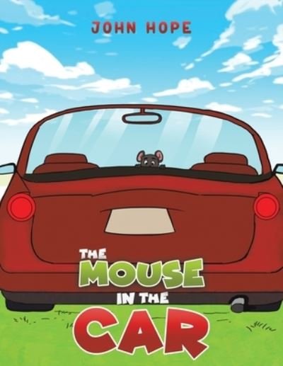 Cover for John Hope · The Mouse in the Car (Paperback Bog) (2022)