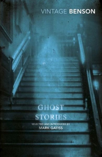 Cover for E F Benson · Ghost Stories: Selected and Introduced by Mark Gatiss (Paperback Bog) (2016)