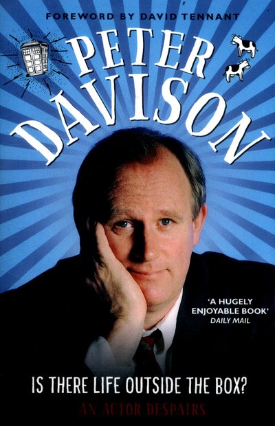 Cover for Peter Davison · Is There Life Outside The Box?: An Actor Despairs (Paperback Book) (2017)