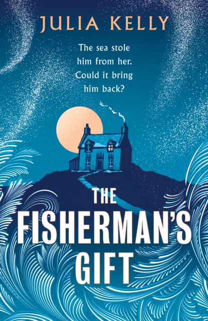 Cover for Julia Kelly · The Fisherman's Gift (Hardcover Book) (2025)