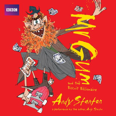 Cover for Andy Stanton · Mr Gum and the Biscuit Billionaire: Children’s Audio Book: Performed and Read by Andy Stanton (2 of 8 in the Mr Gum Series) - Mr Gum (Audiobook (CD)) [Unabridged edition] (2018)