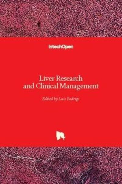 Cover for Luis Rodrigo · Liver Research and Clinical Management (Hardcover Book) (2018)