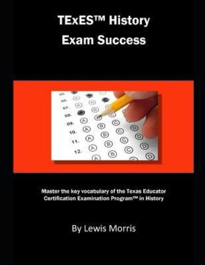 Cover for Lewis Morris · TExES History Exam Success (Taschenbuch) (2019)