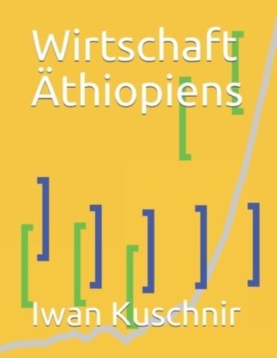 Cover for Iwan Kuschnir · Wirtschaft AEthiopiens (Paperback Book) (2019)