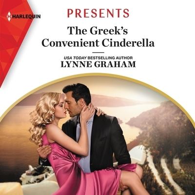 The Greek's Convenient Cinderella Lib/E - Lynne Graham - Music - Harlequin Presents - 9781799958901 - February 1, 2021