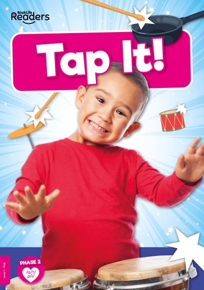 Cover for William Anthony · Tap it! - BookLife Non-Fiction Readers (Paperback Book) (2022)