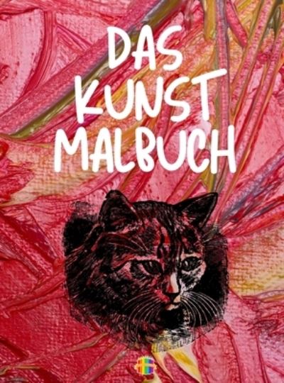 Cover for Jessica Wishmonger · Das Kunst Malbuch (Hardcover Book) (2021)