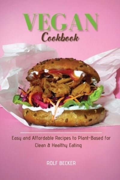 Cover for Rolf Becker · Vegan Cookbook (Pocketbok) (2022)