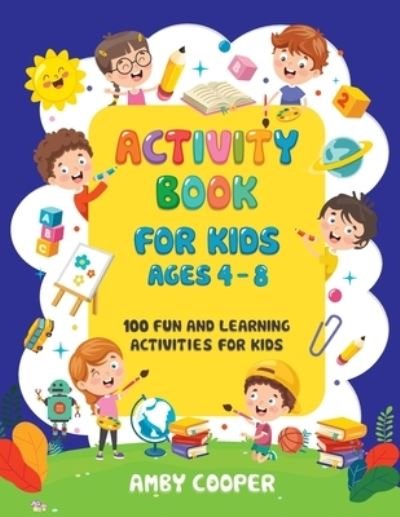 Cover for Amby Cooper · Activity Book for Kids Ages 4-8 (Paperback Bog) (2020)