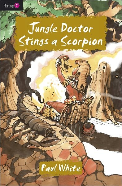 Cover for Paul White · Jungle Doctor Stings a Scorpion - Flamingo Fiction 9-13s (Paperback Bog) [Revised edition] (2008)