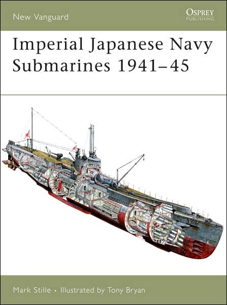 Cover for Mark Stille · Imperial Japanese Navy Submarines 1941-45 - New Vanguard (Paperback Book) (2007)