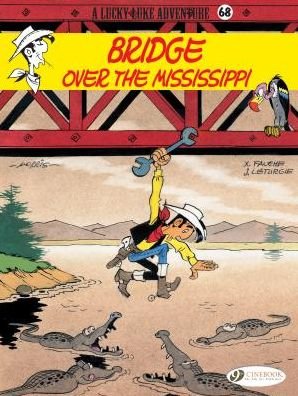 Cover for Leturgie, Jean &amp; Fauche, Xavier · Lucky Luke 68 - Bridge over the Mississippi (Pocketbok) (2018)