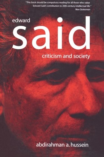 Cover for Abdirahman A Hussein · Edward Said: Criticism and Society (Paperback Book) (2004)