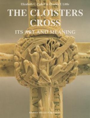 Cover for Elizabeth Parker · The Cloisters Cross: Its Art and Meaning (Studies in Medieval and Early Renaissance Art History) (Gebundenes Buch) (1994)