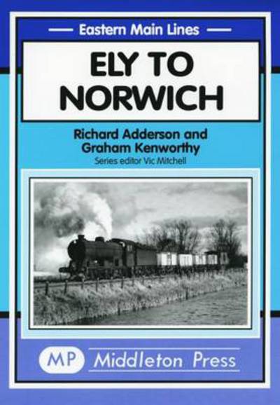 Cover for Richard Adderson · Ely to Norwich (Hardcover Book) (2002)