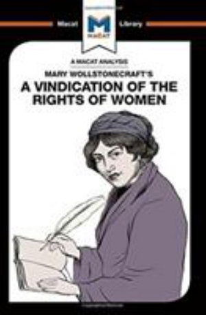 Cover for Ruth Scobie · An Analysis of Mary Wollstonecraft's A Vindication of the Rights of Woman - The Macat Library (Hardcover Book) (2017)