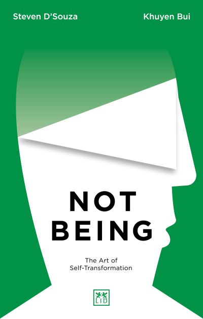 Cover for Steven D'Souza · Not Being: The Art of Self-Transformation (Paperback Book) (2021)