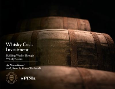 Cover for Fiona Rintoul · Whisky Cask Investment: Building Wealth through Whisky Casks (Hardcover Book) (2022)