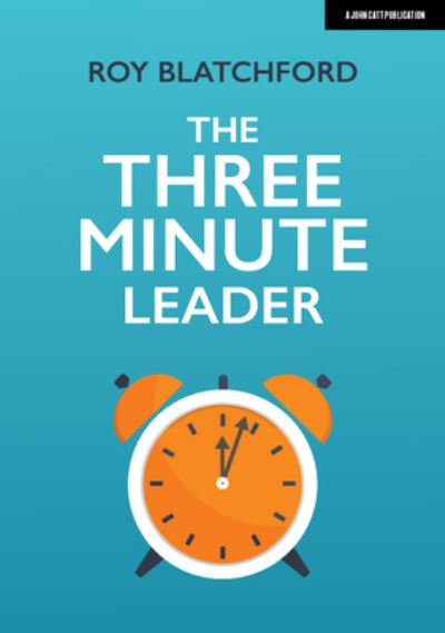 Cover for Roy Blatchford · The Three Minute Leader (Paperback Book) (2020)