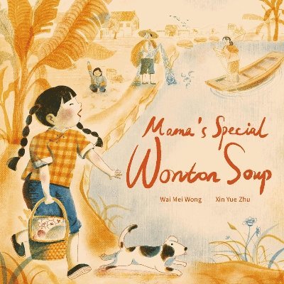 Cover for Wai Mei Wong · Mama's Special Wonton Soup (Paperback Book) (2025)