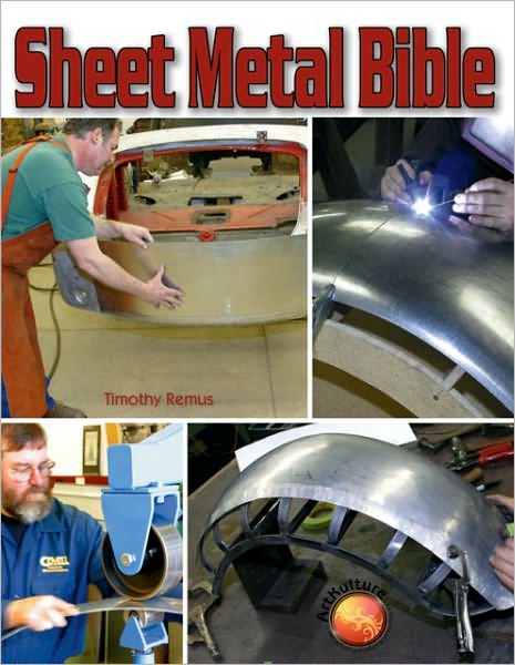 Sheet Metal Bible - Timothy Remus - Books - Wolfgang Publications - 9781929133901 - January 27, 2014